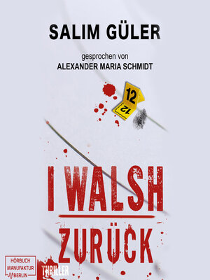 cover image of I WALSH--Zurück--Peter Walsh, Band 1 (ungekürzt)